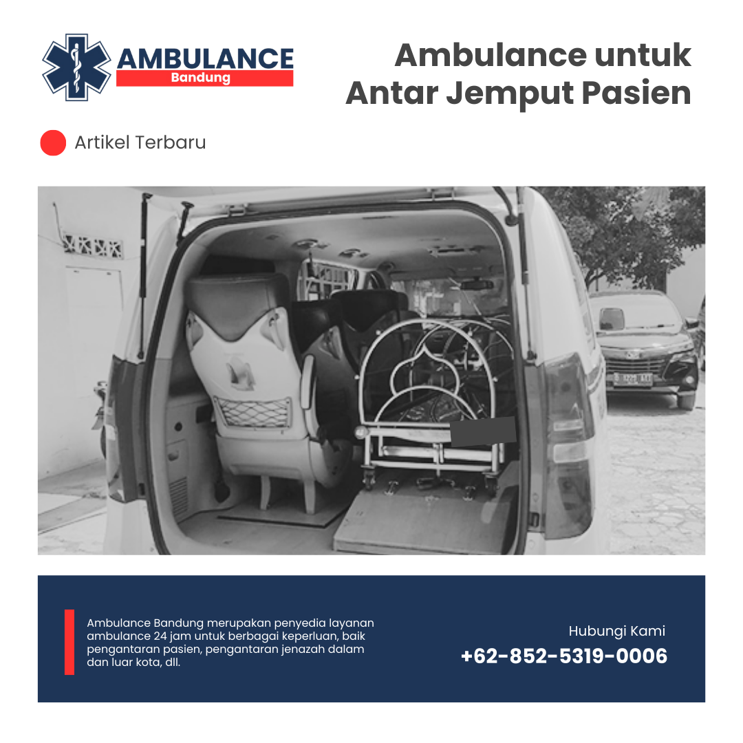 Ambulance untuk antar jemput pasien